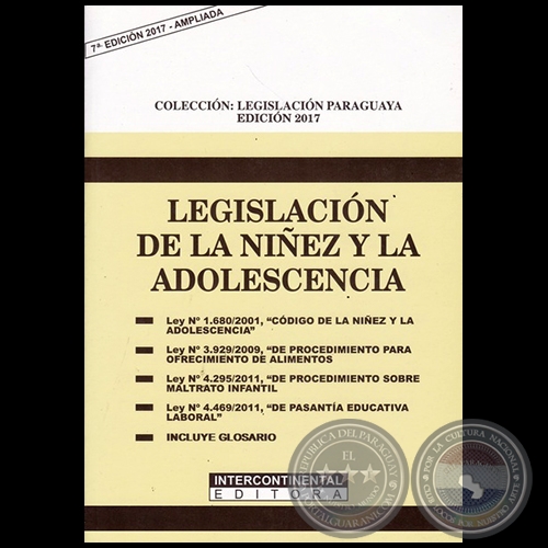 LEGISLACIN DE LA NIEZ Y LA ADOLESCENCIA -  7 EDICIN 2017 AMPLIADA - Ao 2017